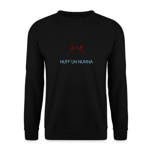 UNISEX SWEATSHIRT - NUFF UN NUNNA DARK - Schwarz