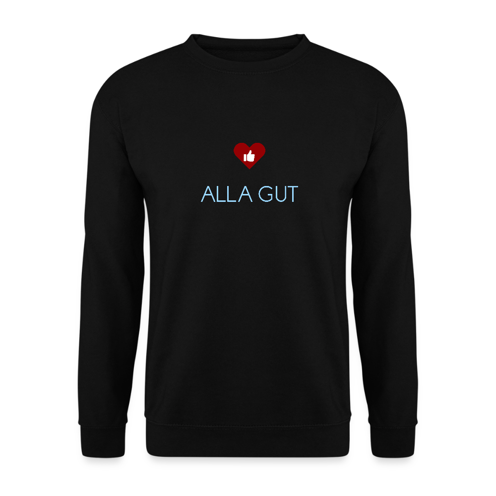 UNISEX SWEATSHIRT - ALLA GUT DARK - Schwarz