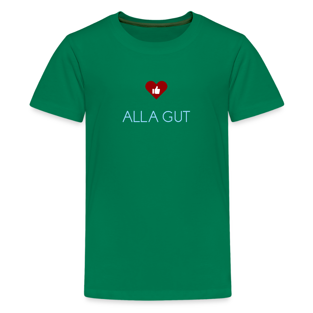 TEENAGER PREMIUM SHIRT - ALLA GUT DARK - Kelly Green